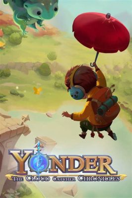 Yonder: The Cloud Catcher Chronicles - En Öppen Värld Full av Magi och Mysterier!